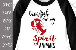 Crawfish Are My Spirit Animals Svg