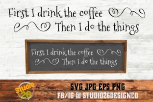 Drink the Coffee, Do the Things SVG Review for Real Projects