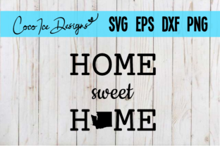 Home Sweet Home Washington State SVG Cut Review