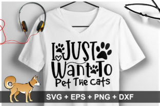 I Just Want to Pet the Cats SVG