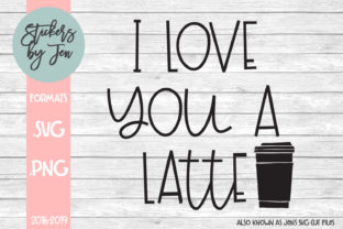 I Love You a Latte SVG Review: A Versatile Design for Real Projects