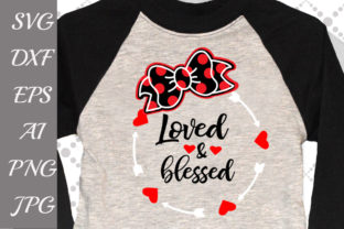 Loved and Blessed Bow Frame Svg