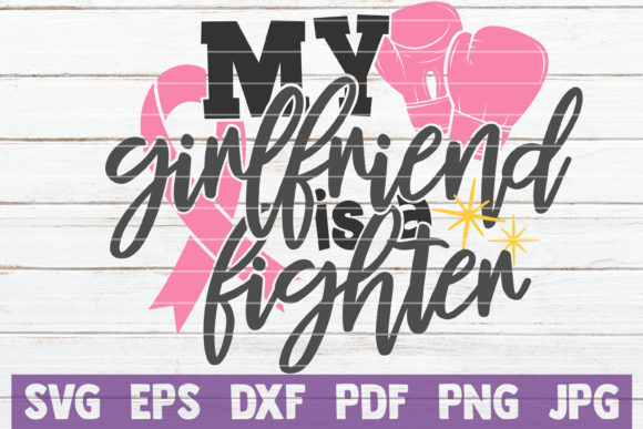 My Girlfriend is a Fighter SVG Cut File