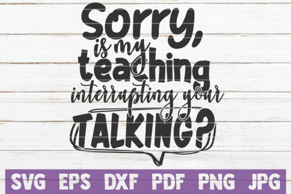 Sorry is My Teaching Interrupting SVG