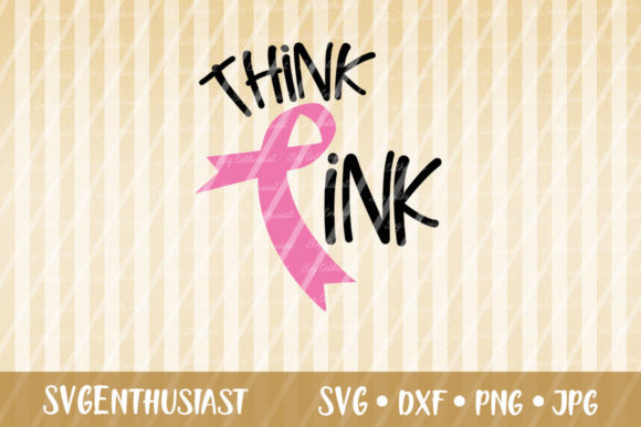 Think Pink - Breast Cancer Awareness SVG Review for Real Projects