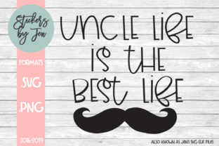 Uncle Life is the Best Life SVG Review for Real Projects